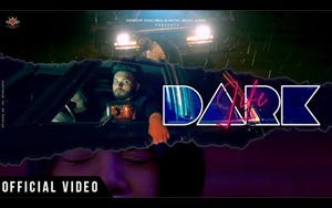 Punjabi Song Dark Life By BIR Dhillon and Arshdeep Kaur