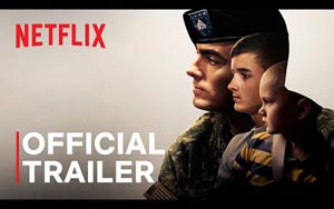 Father Soldier Son Trailer - Netflix