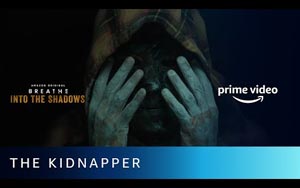 The Kidnapper - Breathe - Into The Shadows - Amazon Prime Video