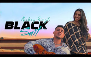 Punjabi Song Black Suit By Mickey Singh