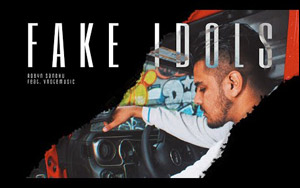 Punjabi Song FAKE IDOLS By Robyn Sandhu