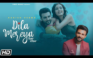 Punjabi Song Dila Mereya By Harish Verma ft. Himanshi Parashar