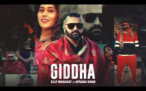 Punjabi Song Giddha By Elly Mangat ft. Afsana Khan