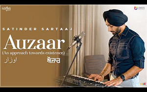 Punjabi Song Auzaar By Satinder Sartaaj