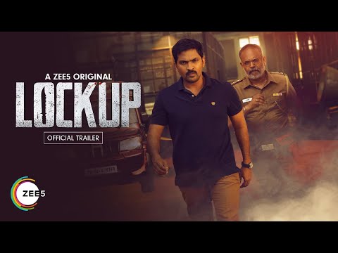 Trailer of Tamil Movie Lock Up - A ZEE5 Original 