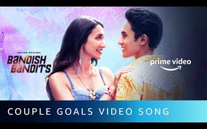 Bandish Bandits - Couple Goals Video Song