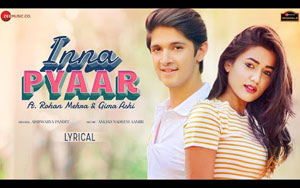 Inna Pyaar Music Video by Harry Arora ft. Rohan Mehra and Gima Ashi