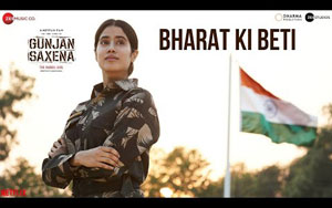 Gunjan Saxena - Bharat Ki Beti Song