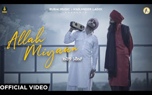 Punjabi Song Allah Miyaan By Kanwar Grewal