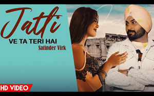 Punjabi Song Jatti By Satinder Virk