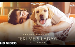 Punjabi Song Teri Meri Ladayi By Maninder Buttar ft. Tania