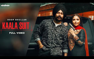 Punjabi Song KAALA SUIT By Roop Bhullar