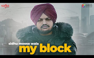 Punjabi Song My Block By Sidhu Moose Wala