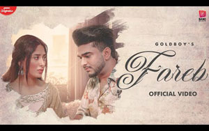 Punjabi Song Fareb By Goldboy ft. Mahira Sharma