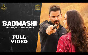 Punjbai Song BADMASHI By Veet Baljit ft. Afsana Khan