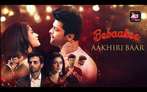 Bebaakee - Aakhiri Baar Music Video - ALTBalaji