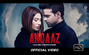 Punjabi Song Andaaz By Miel ft. Mahira Sharma