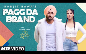 Punjabi Song Pagg Da Brand By Ranjit Bawa