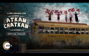 Atkan Chatkan Trailer - ZEE5 Original