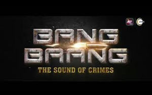 Bang Baang - The Sound Of Crimes - ALTBalaji