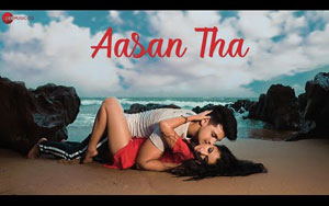 Aasan Tha Music Video 