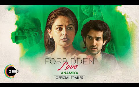 Forbidden Love - Anamika - A ZEE5 Original Film