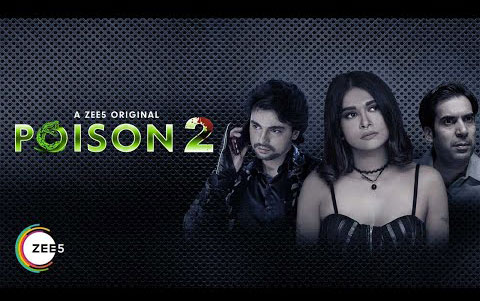 Poison 2 Teaser 2  - A ZEE5 Original