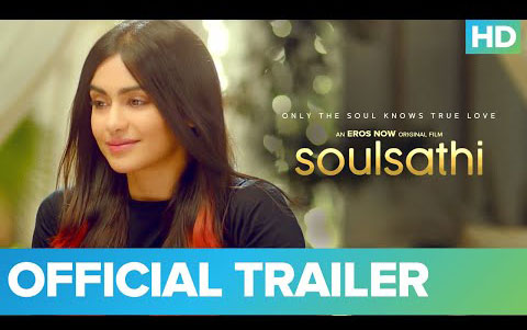 Soulsathi Trailer - Eros Now Original