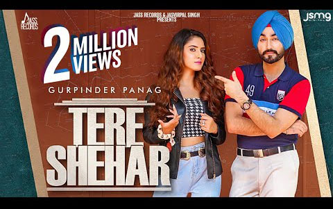 Punjabi Song Tere Shehar By Gurpinder Panag