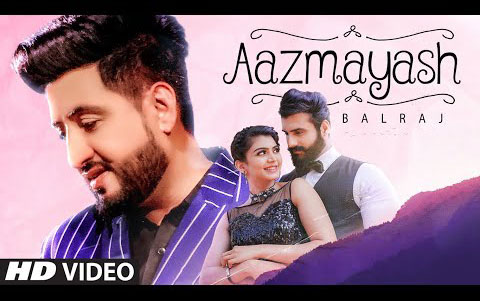 Punjabi Song Aazmayash By Balraj