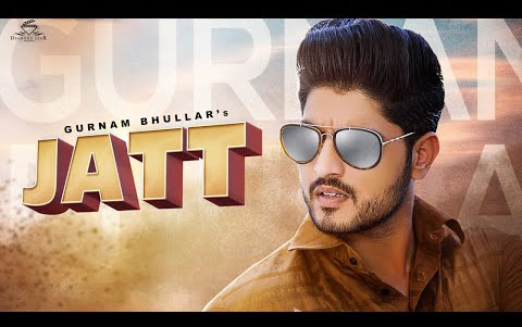 Punjabi Song JATT By Gurnam Bhullar