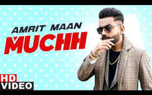 Punjabi Song Muchh By Amrit Maan