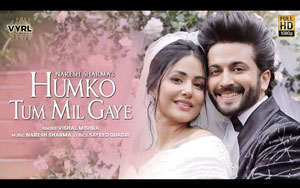 Humko Tum Mil Gaye By Vishal Mishra ft. Hina Khan