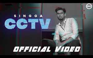 Punjabi Song CCTV By Singga 