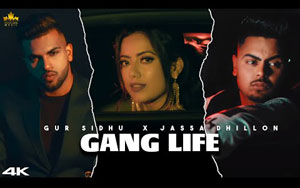 Punjabi Song Gang Life By Gur Sidhu, Jassa Dhillon