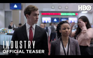 Industry - Teaser - HBO