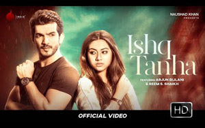 Ishq Tanha Video By Siddharth Bhavsar ft. Arjun Bijlani, Reem S. Shaikh