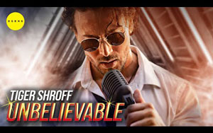 Tiger Shroff - Unbelievable Music Video