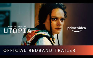 Utopia Red Band Trailer