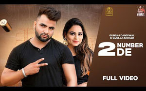 Punjabi Song 2 Number De By Guntaj Dandiwal, Gurlez Akhtar