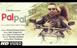 Pal Pal Video Song by Ahmad Shaad Safwi ft. Ajaz Khan, Sahar Afsha