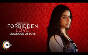 Forbidden Love - Diagnosis Of Love - Trailer - A ZEE5 Original