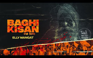 Punjabi Song Baghi Kisan By Elly Mangat