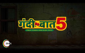 Gandii Baat 5 - Announcement - A ZEE5 Original 