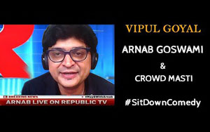 Arnab Goswami and Crowd Masti - Zoom Shows - Vipul Goyal