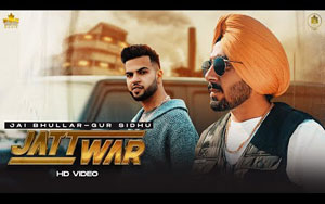 Punjabi Song Jatt War by Jai Bhullar ft. Gur Sidhu