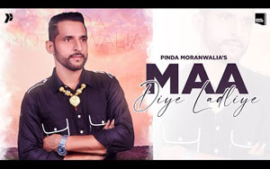 Punjabi Song Maa Diye Ladliye By Pinda Moranwalia