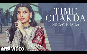 Punjabi Song Time Chakda By Nimrat Khaira