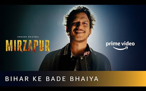 Bihar Ke Bade Bhaiya - Vijay Varma - Mirzapur 2 - Amazon Original