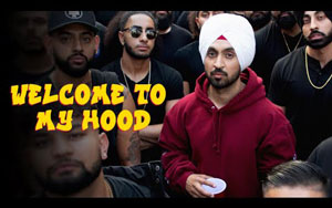 Diljit Dosanjh - Welcome To My Hood Official Music Video